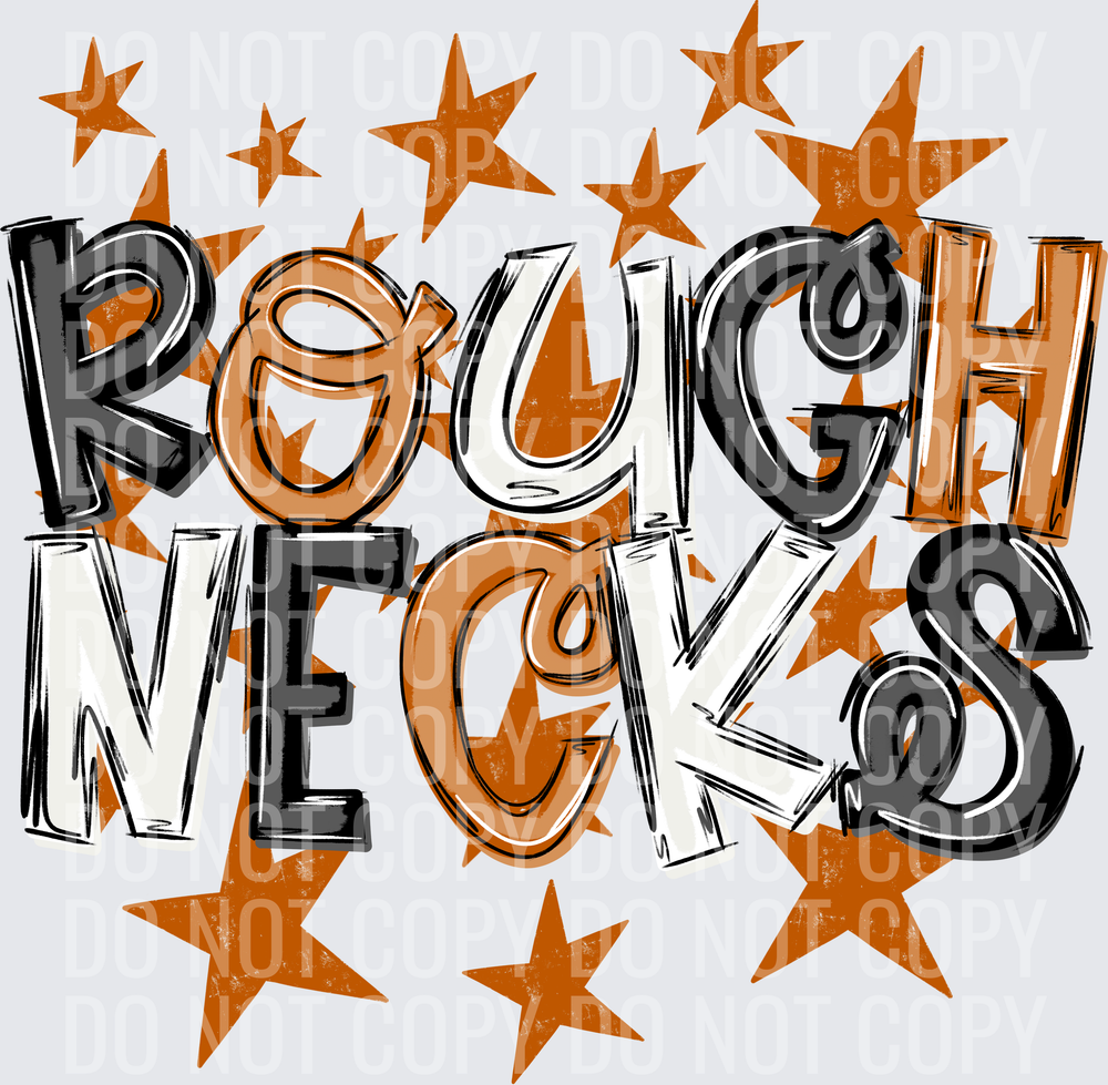 ROUGH-NECKS