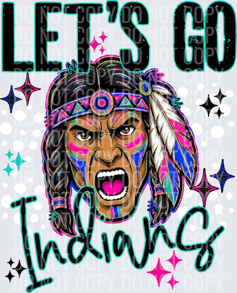 LETS GO MASCOTS INDIANS