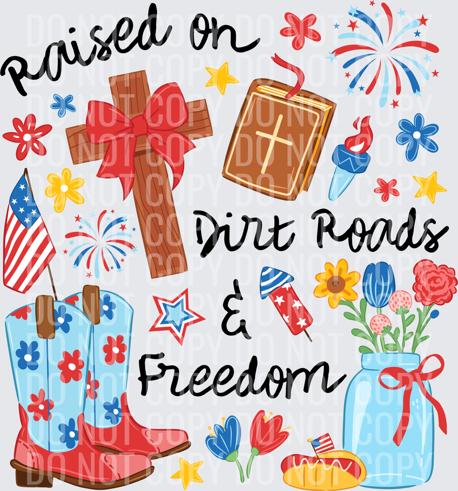 Raised on Dirt Roads and Freedom