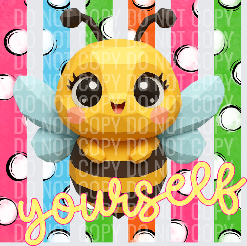 BEE YOURSELF