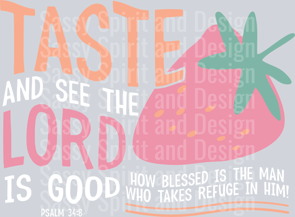 Taste and See the Lord is Good2