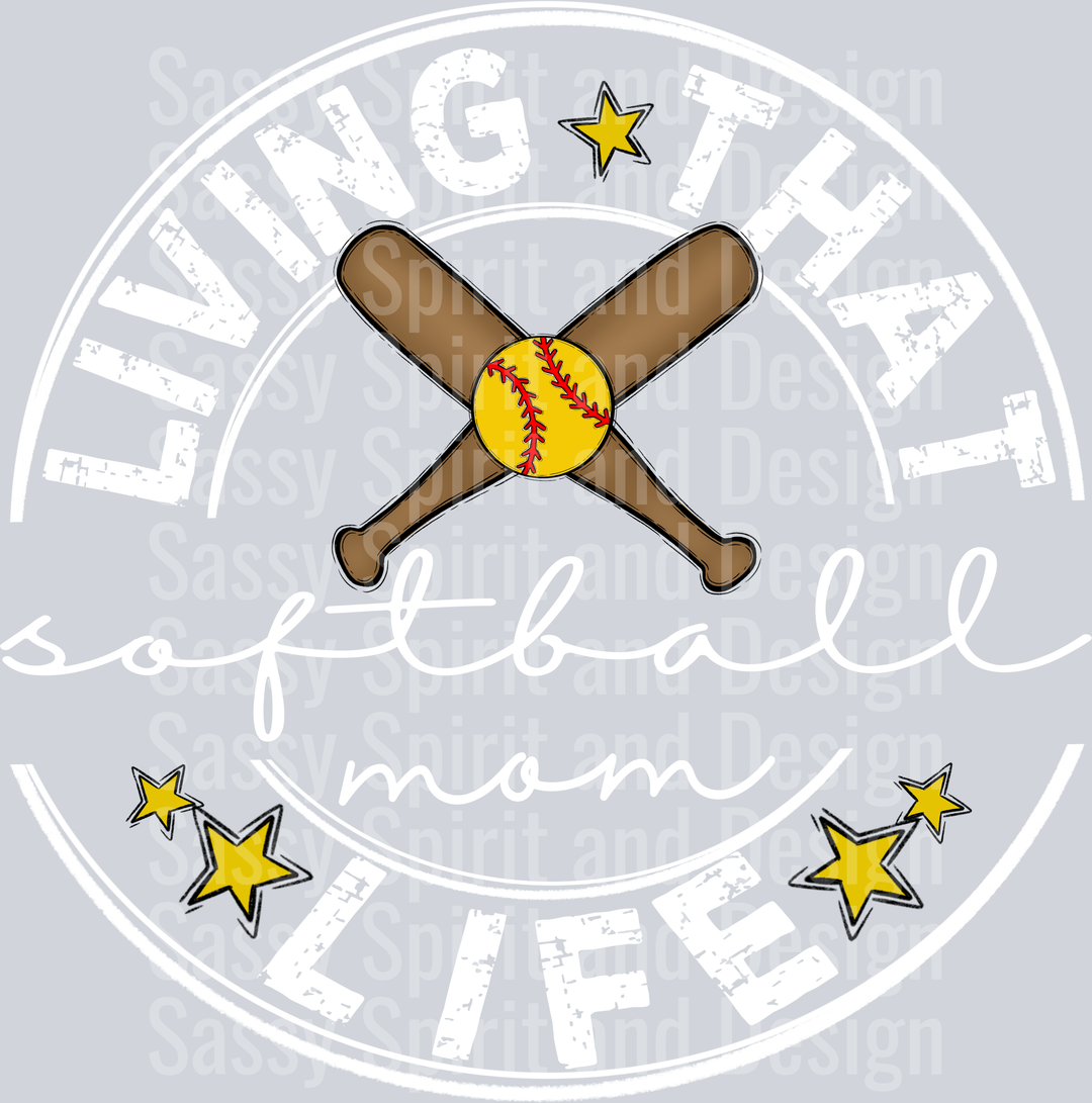 Living That SOFTBALL Mom Life WHITE