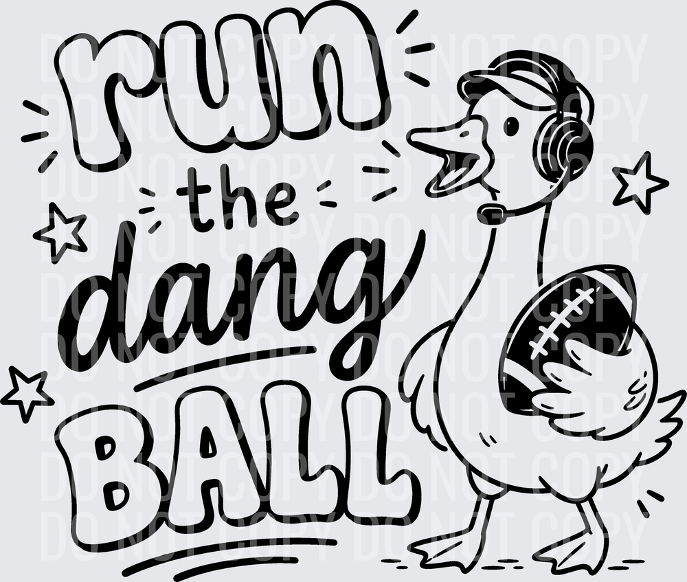 RUN THE DANG BALL