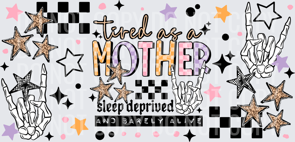 Tired_As_A_Mother_16_Oz_Wrap