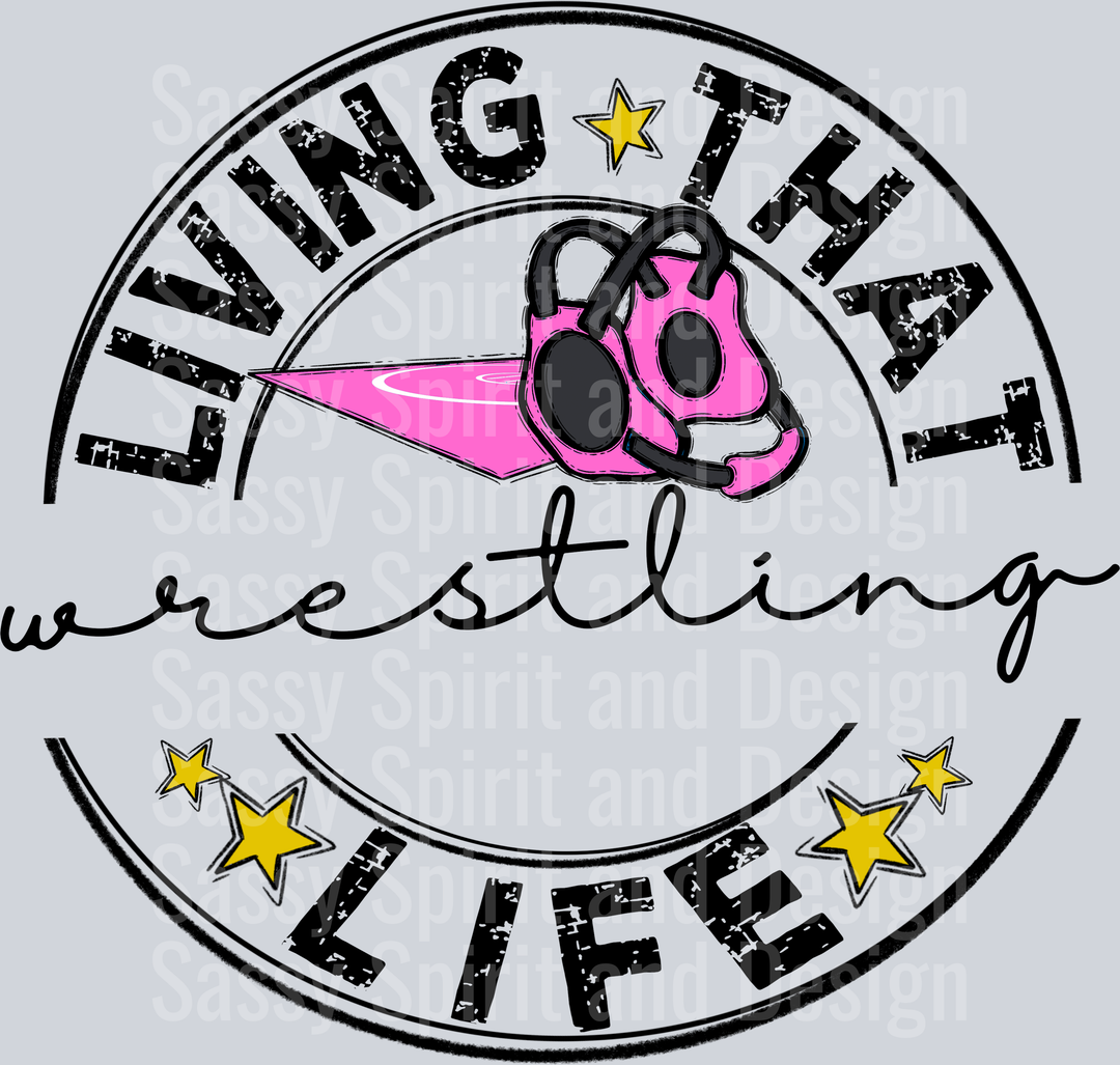 Living That WRESTLING PINK BLANK Life