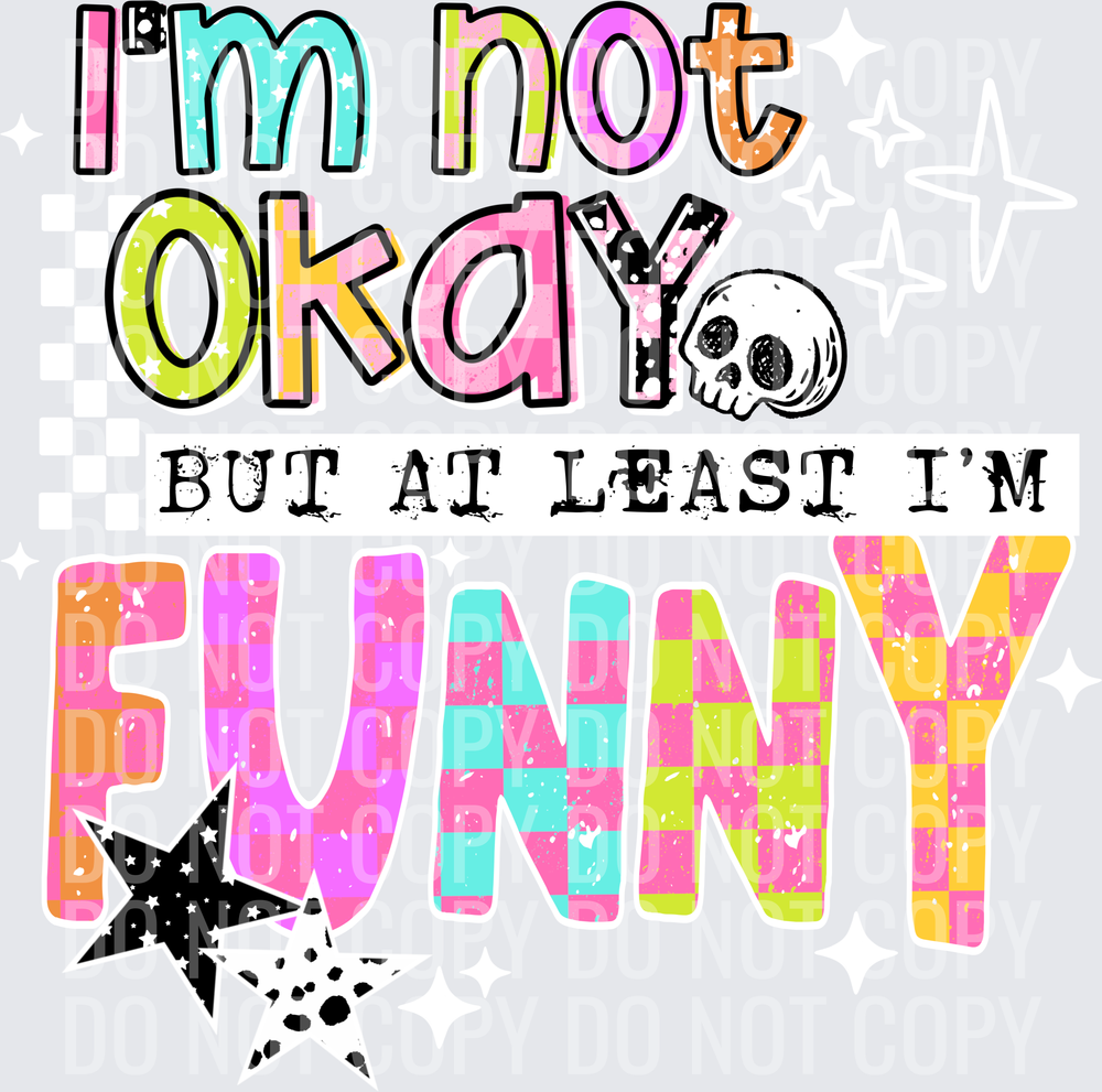 Not Okay But Funny White