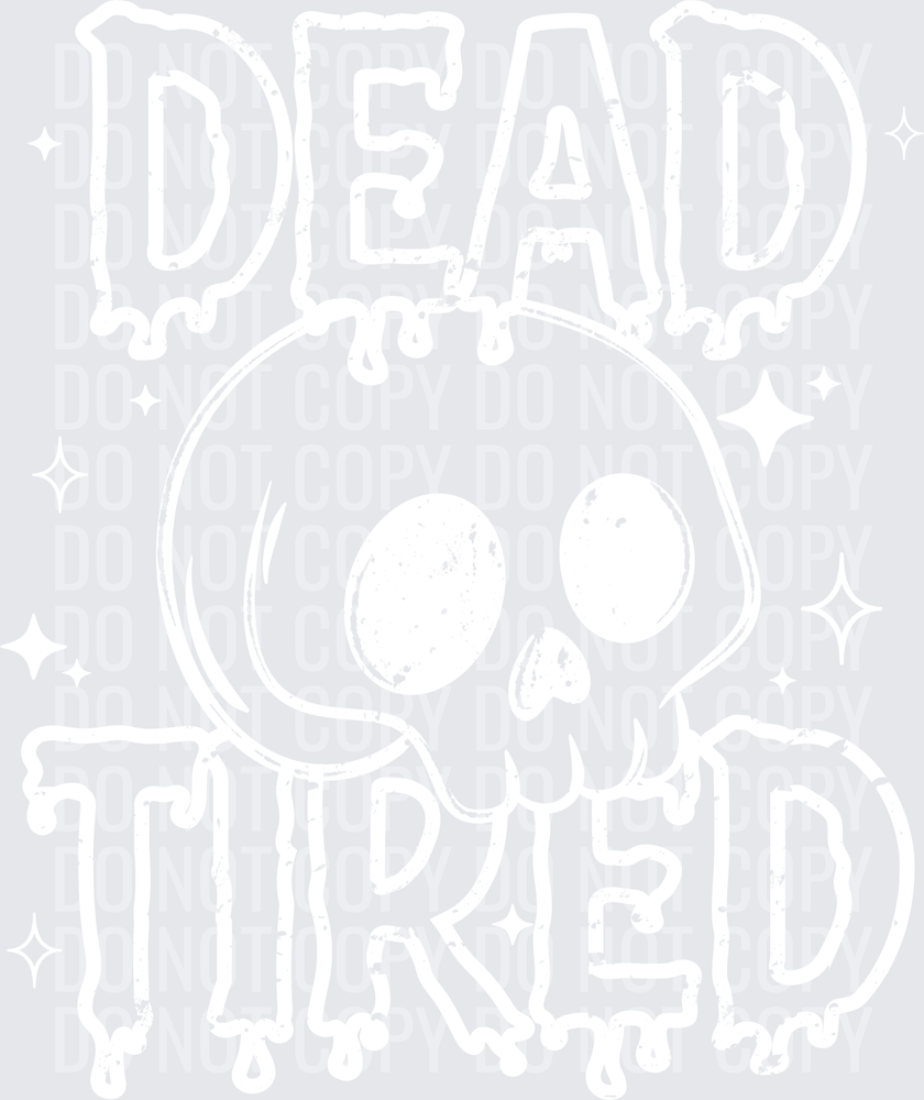 Dead_Tired_White