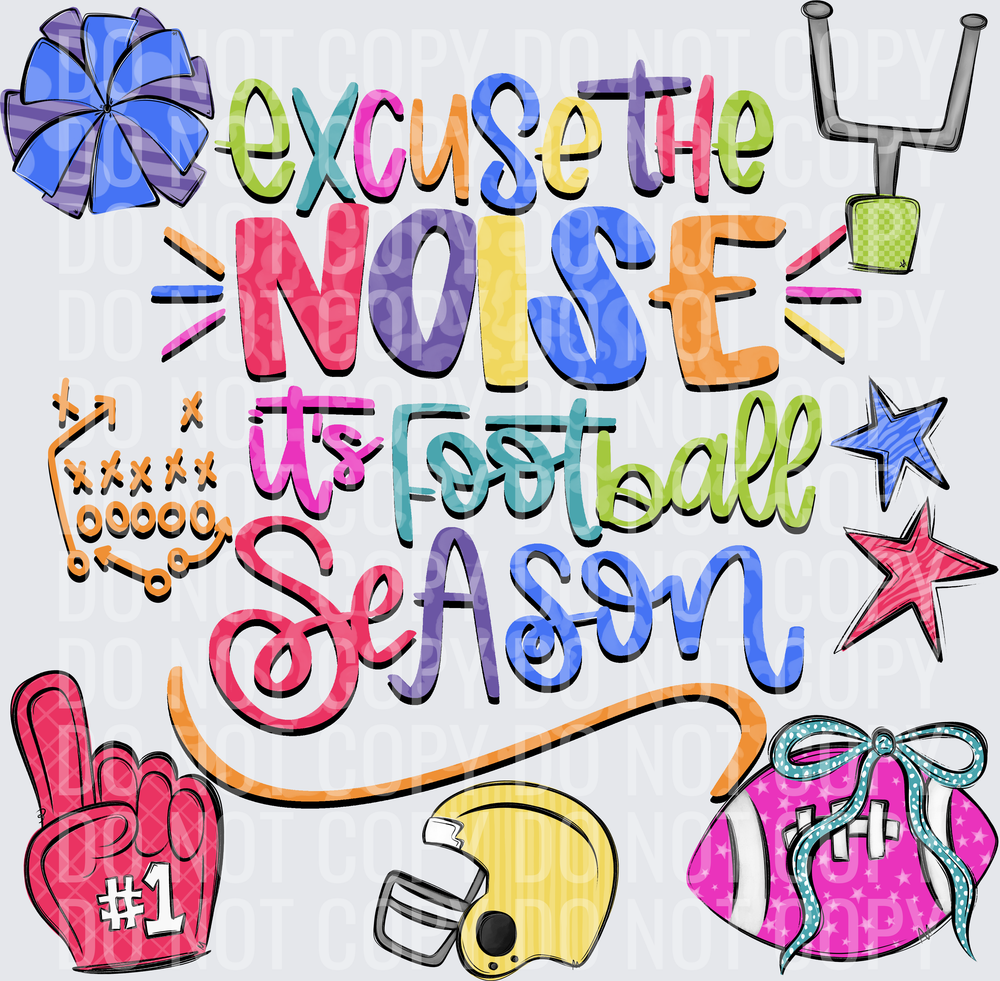 excuse the noise its football season patterns