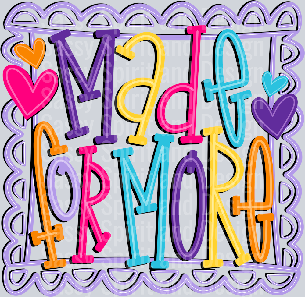 Made For More Doodle Bright