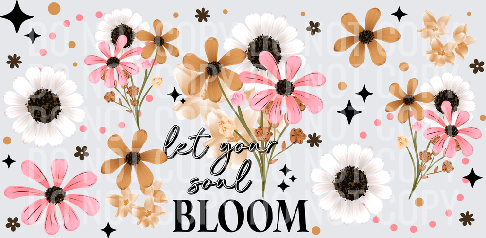 let your soul bloom 16oz glass wrap