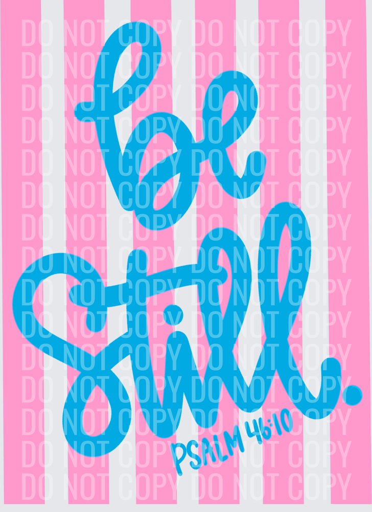 Be Still