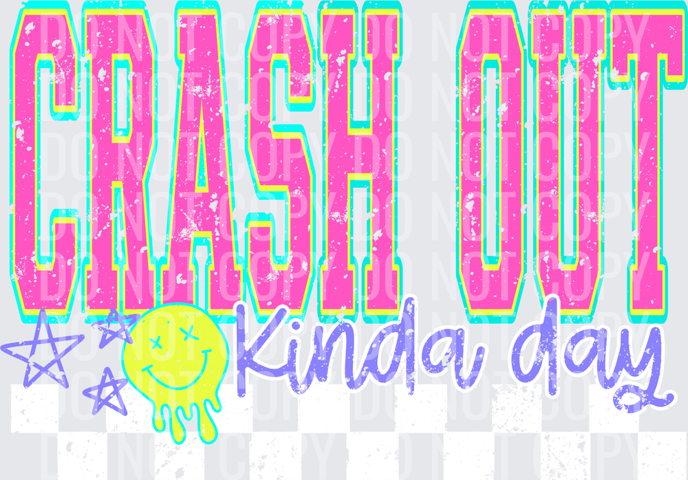 Crash out kind of day