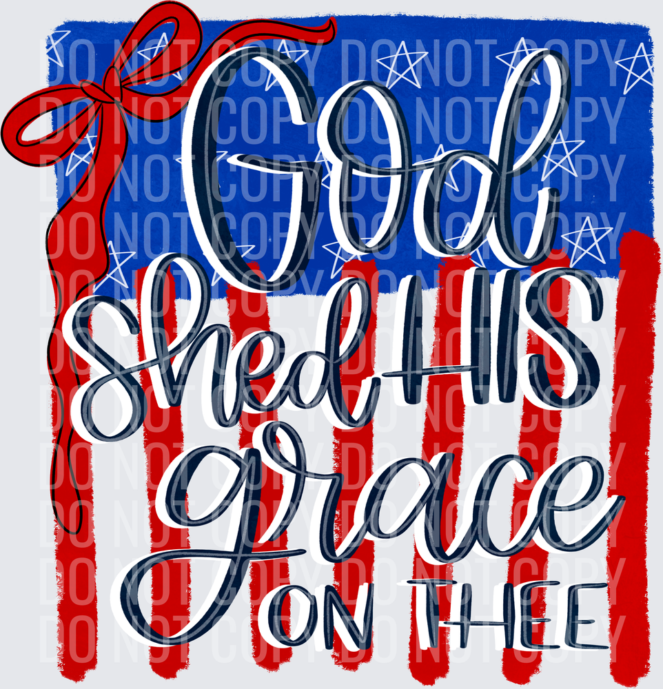 god shed his grace on thee white outline