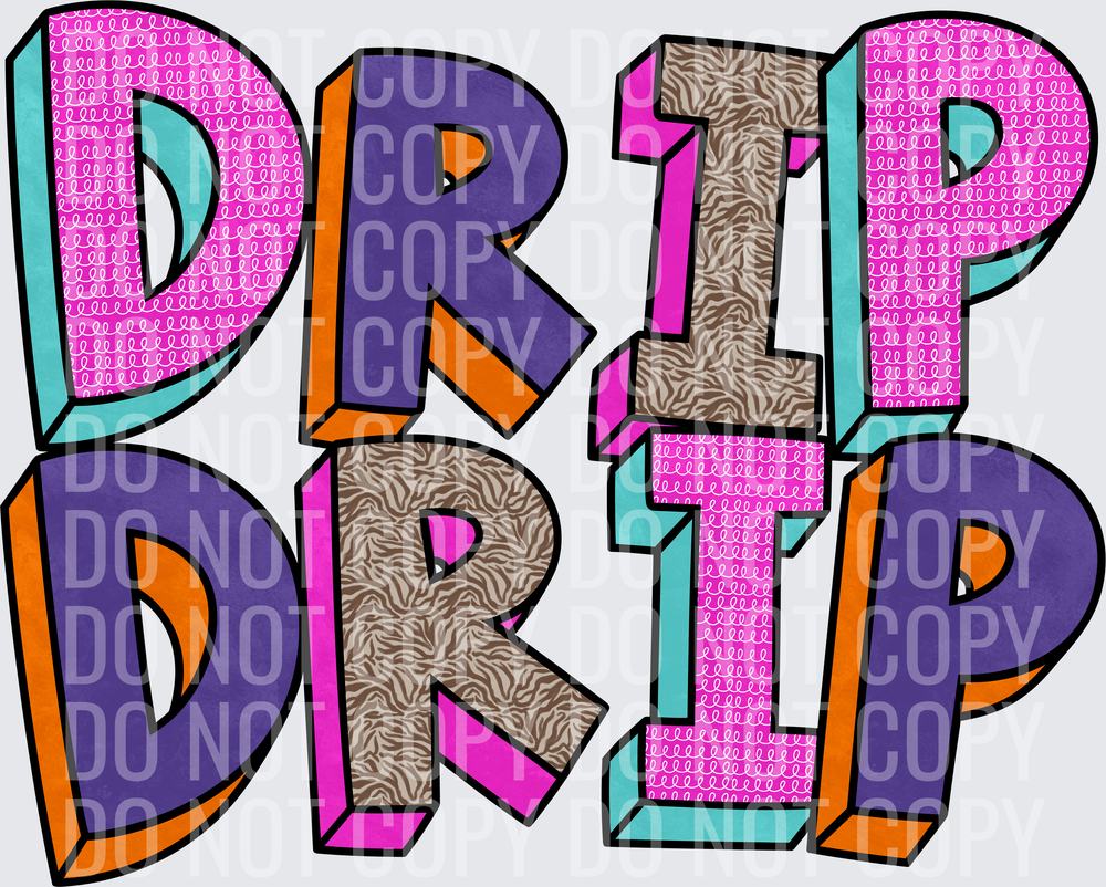 DRIP DRIP