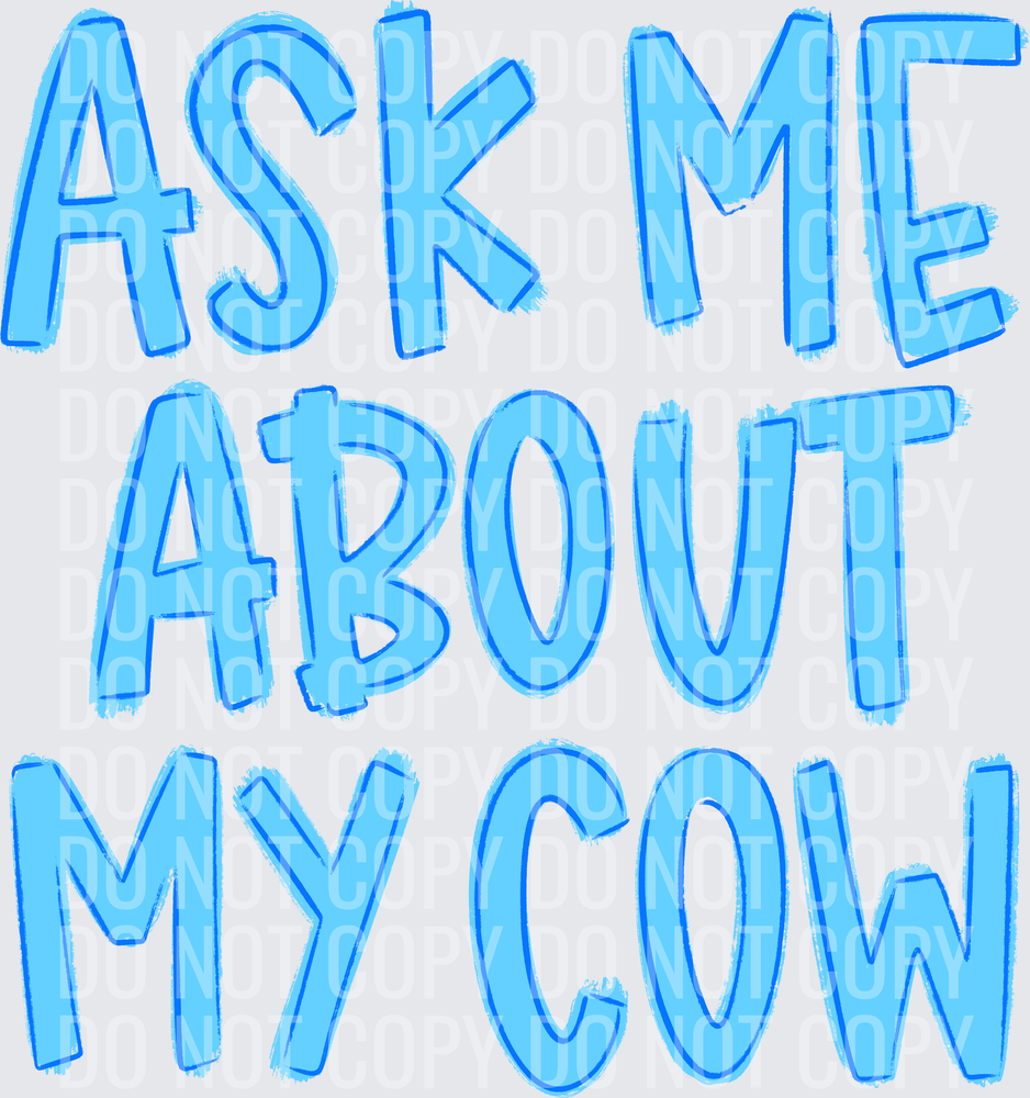 Askmeaboutmycowone