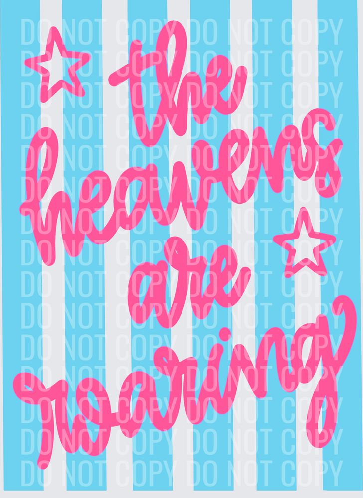 The Heavens Are Roaring