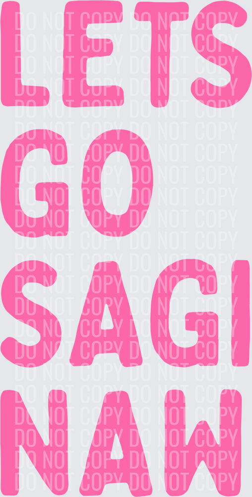 Lets go saginaw