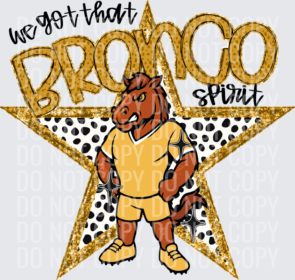 KayndiDesigns 09.26 We Got That Spirit Bronco Gold
