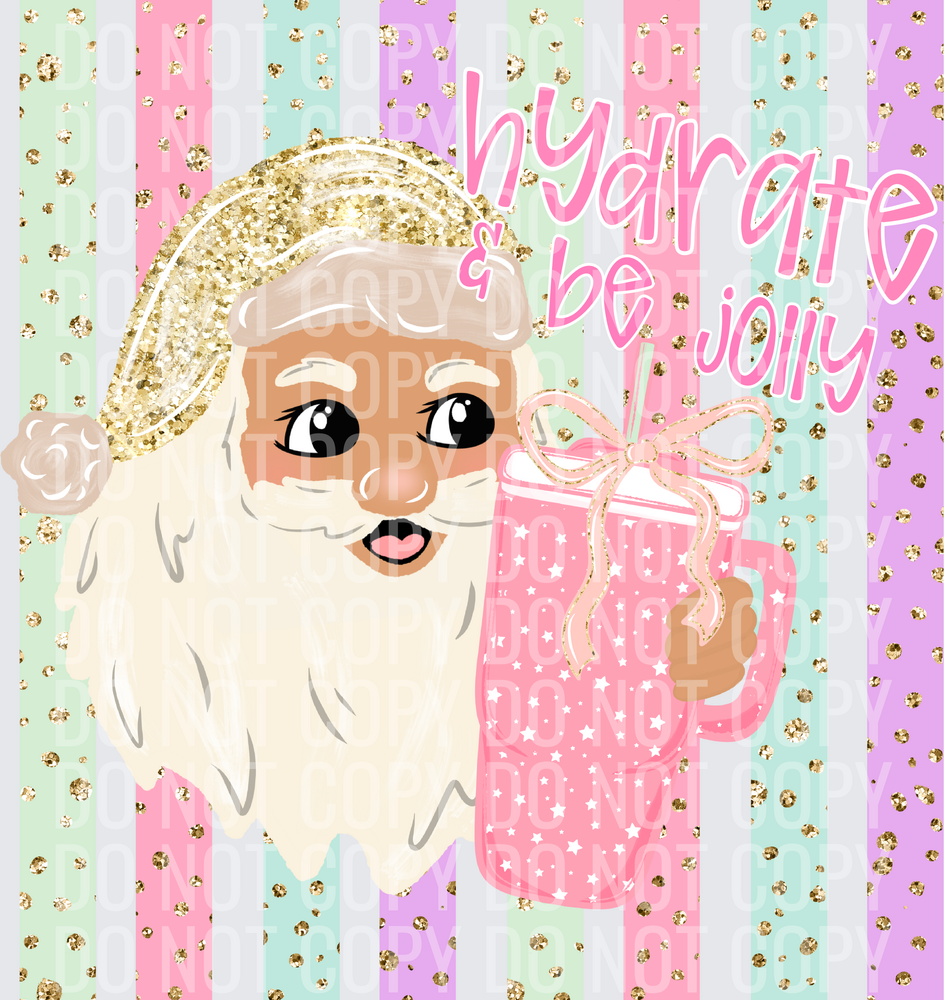 Hydrate and be jolly