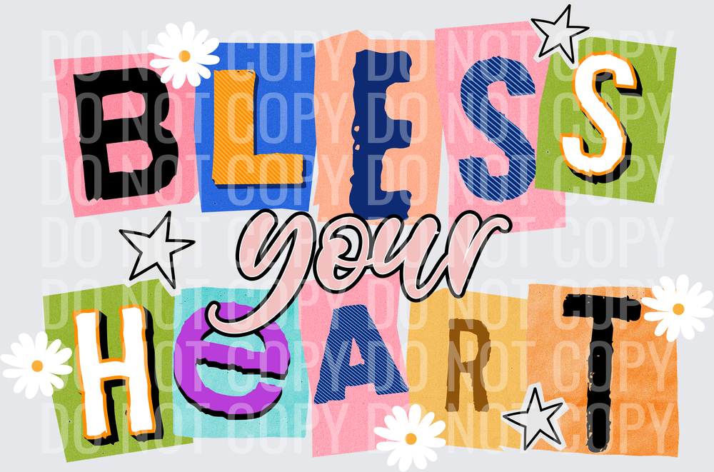 BLESS YOUR HEART