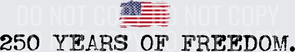 250 years of freedom black