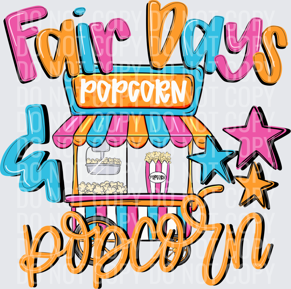 fair days and popcorn