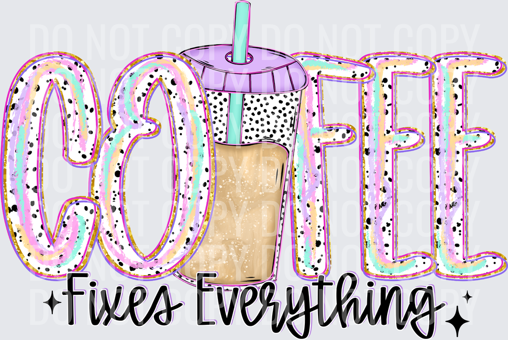 Coffee fixes everything