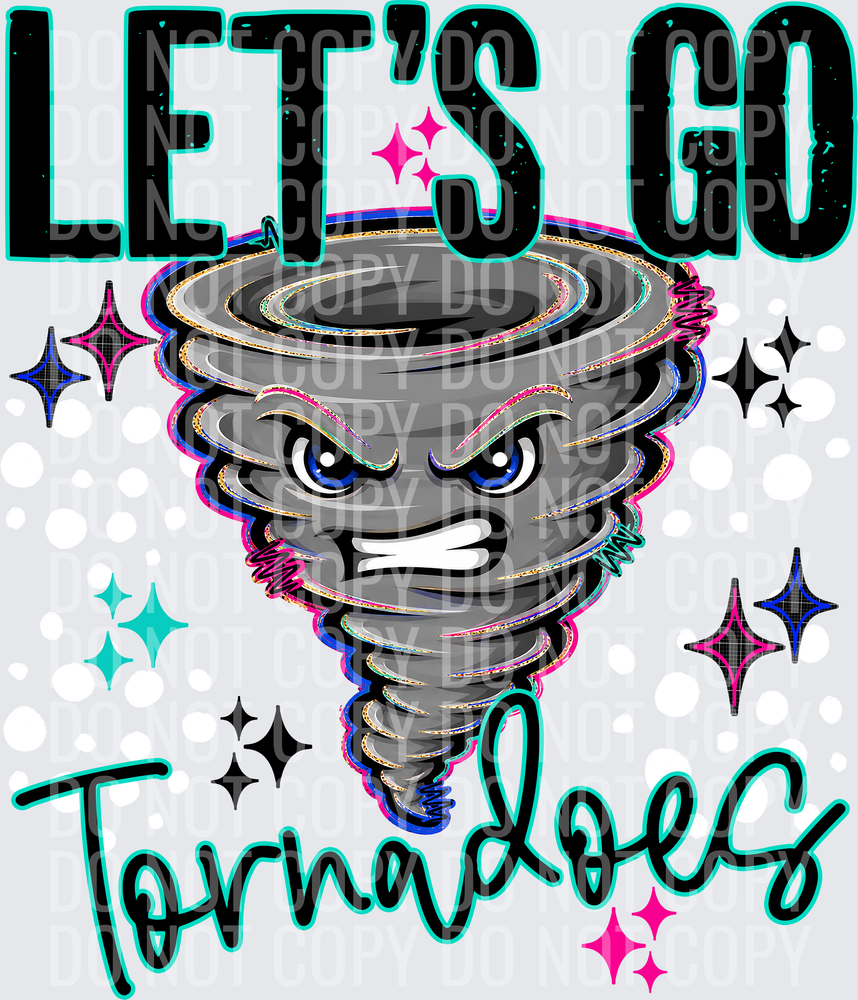 LETS GO MASCOTS TORNADOES