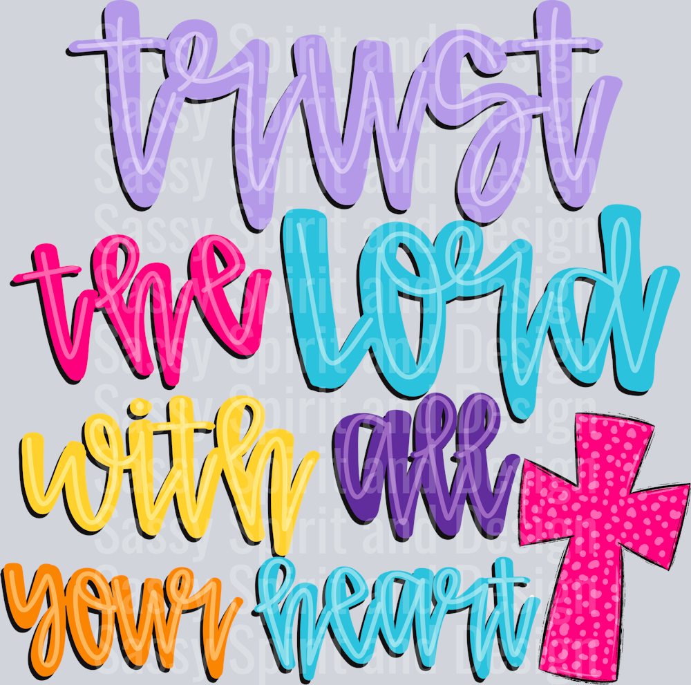 Trust In The Lord Bright