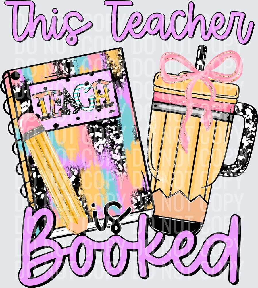 This teacher is booked