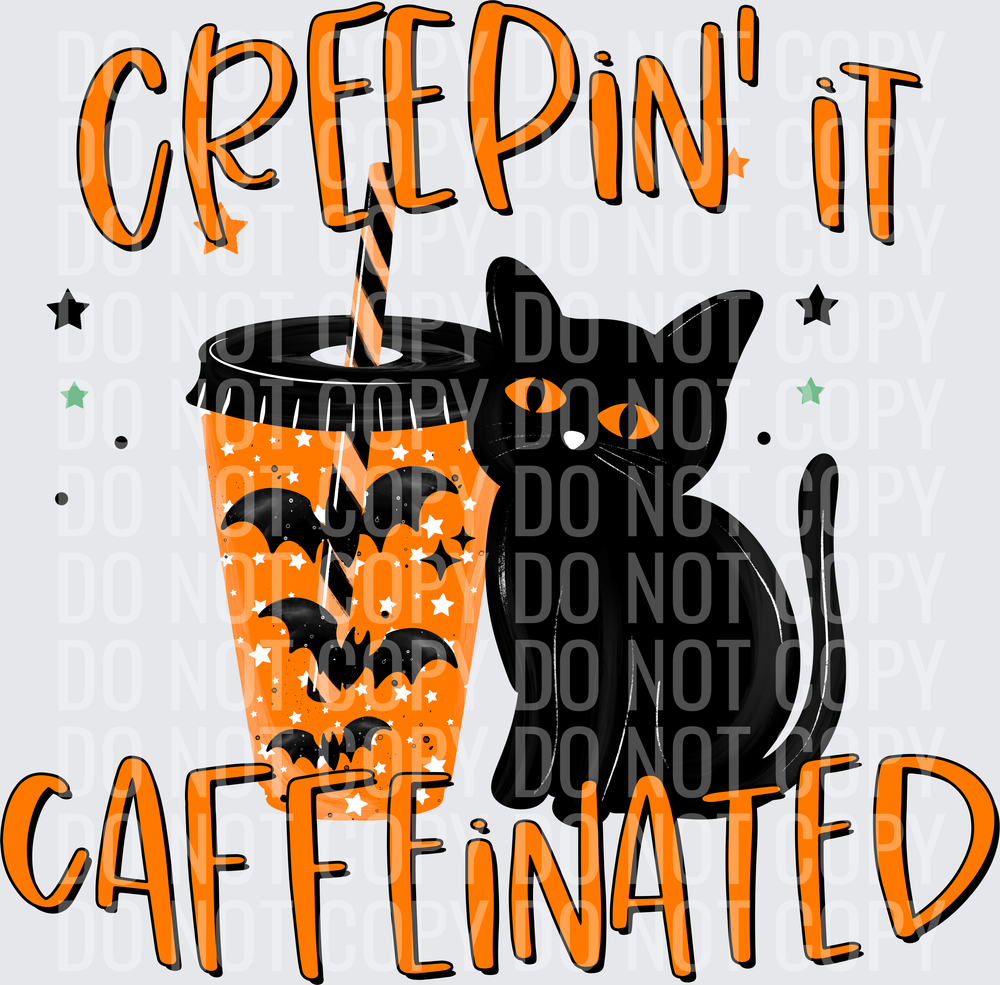 creepin_ it caffeinated
