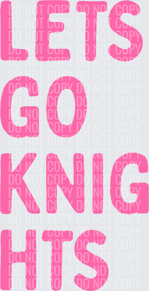 Lets go knights
