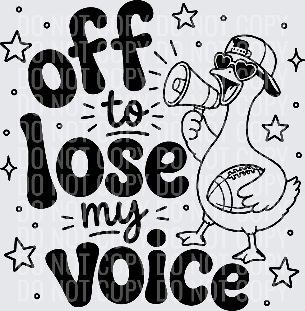 OFF TO LOSE MY VOICE