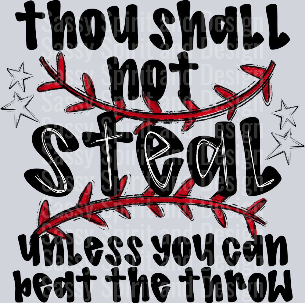 Thou Shall Not Steal Laces