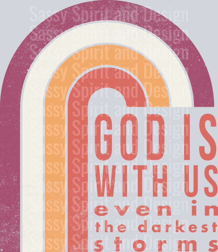 god is with us even in darkest storms