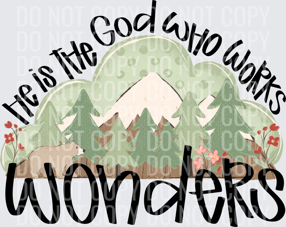 He Is The God Who Works Wonders