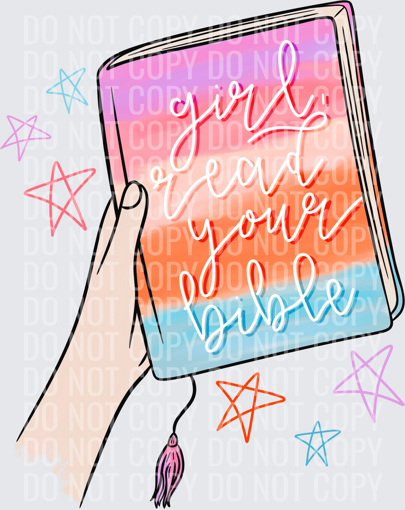 Girl read your bible