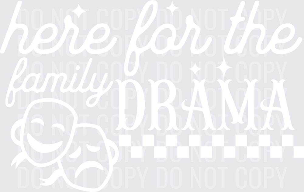 Here for the family drama white