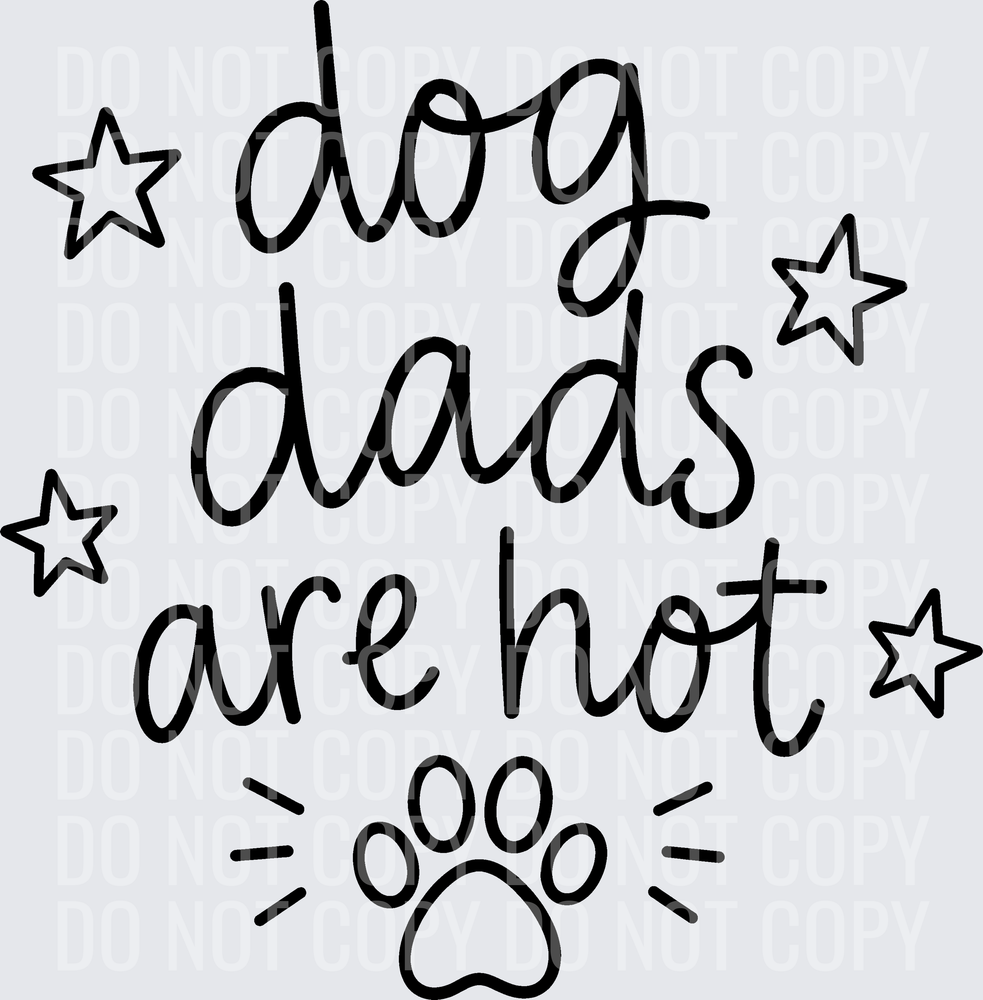 DOG DADS ARE HOT