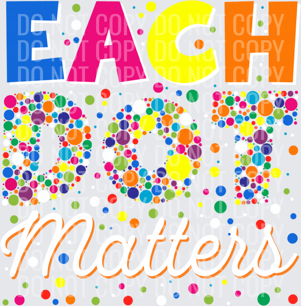 Each-Dot-Matters-Polka-Dot-Lover-Happy-Dot-Day-Kids-Girl-Boy-Long-Sleeve-T-Shirt