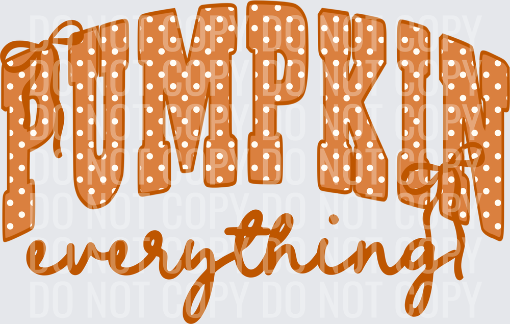 Pumpkin everything