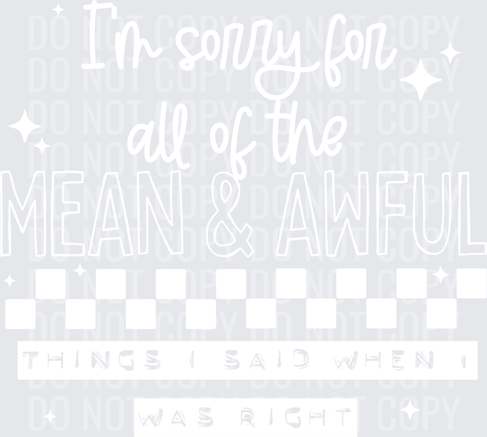Mean_And_Awful_Things_White