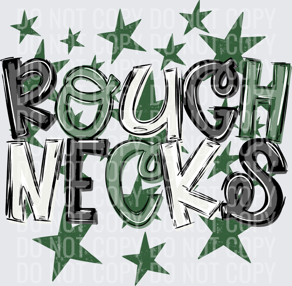 ROUGH-NECKS