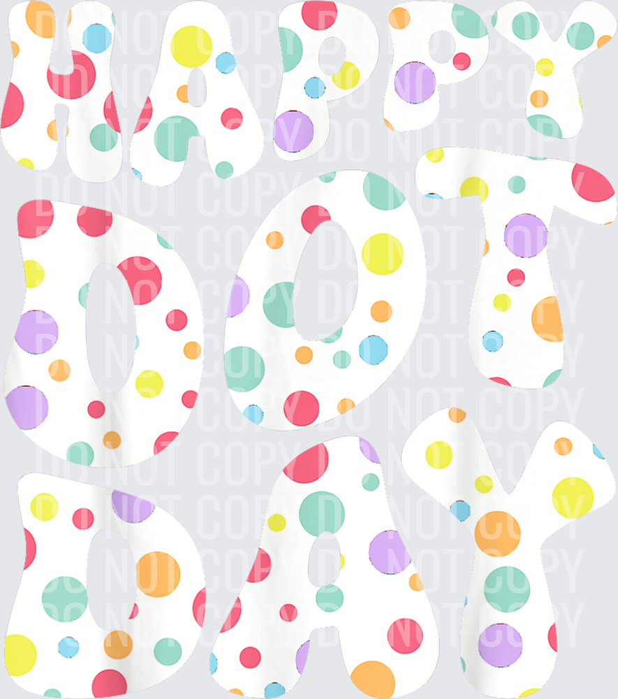 Groovy Happy Dot Day Kids International Dots Day Teacher T-Shirt