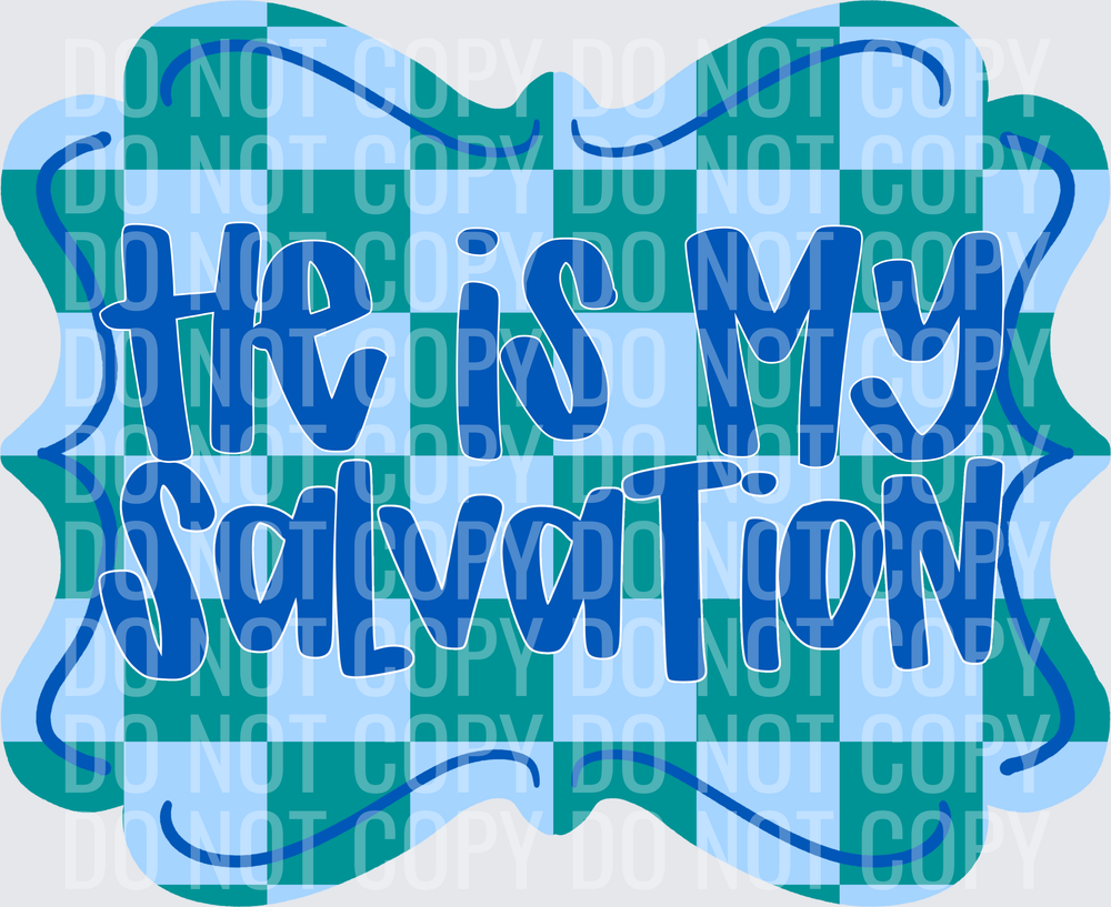 He Is My Salvation