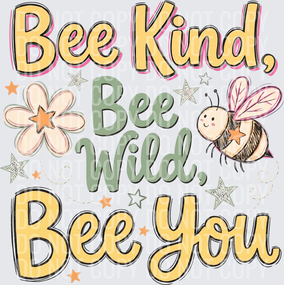 bee kind bee wild bee you hwds