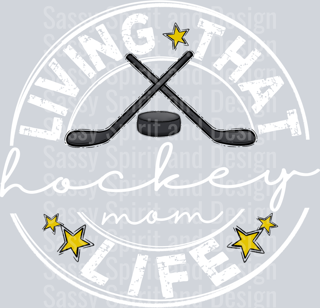 Living That HOCKEY Mom Life WHITE