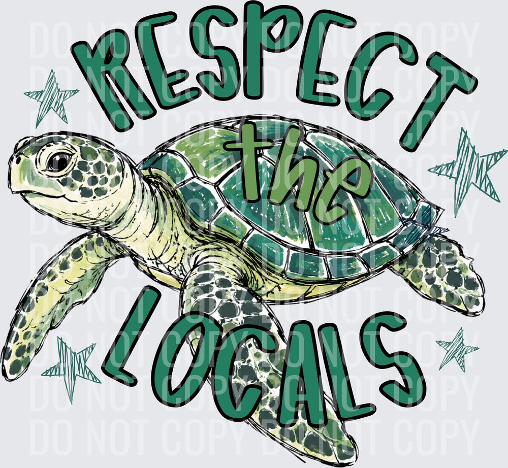 respect the locals sea turtle