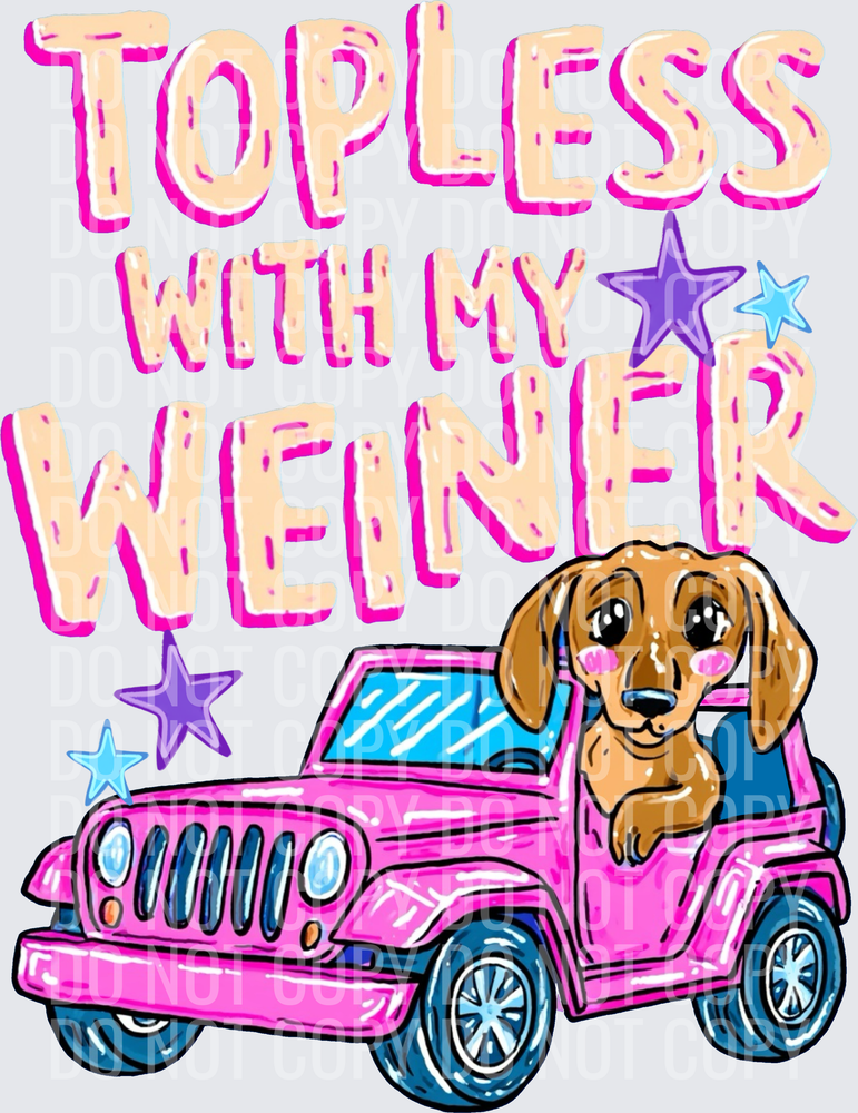 Topless with my weiner
