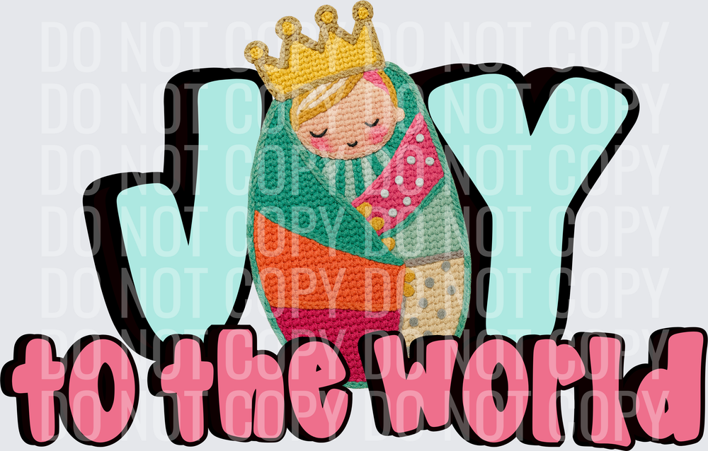 JOY TO THE WORLS